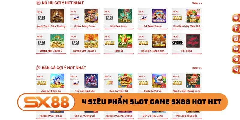 4 siêu phẩm slot game SX88 hot hit