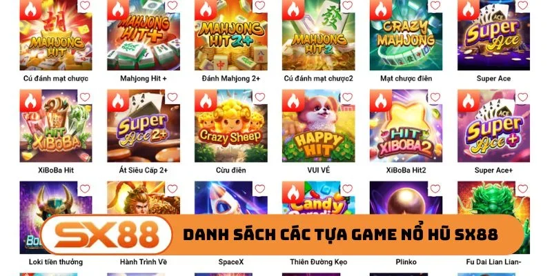 Danh sách các tựa game nổ hũ SX88
