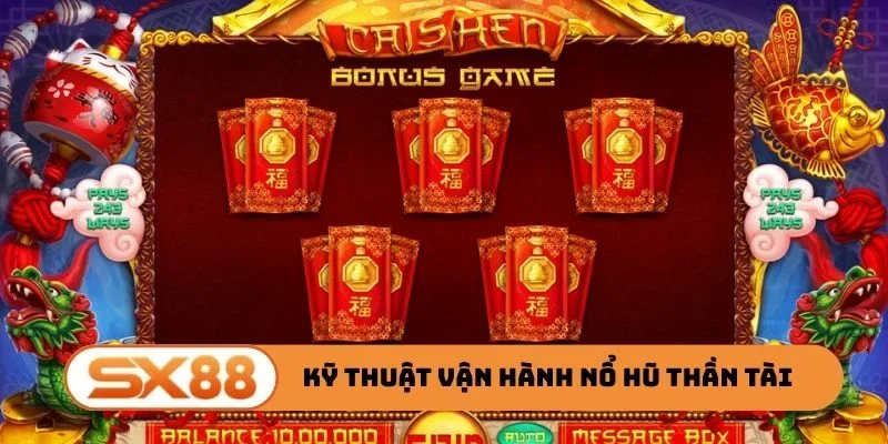 Kỹ thuật vận hành nổ hũ Thần Tài